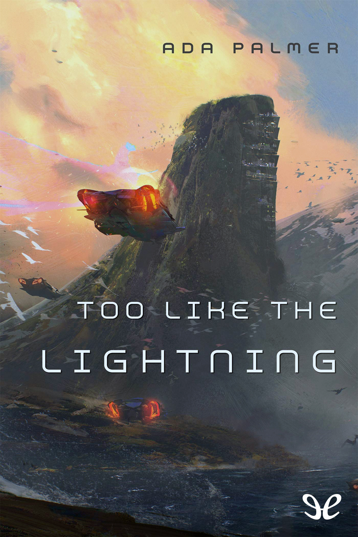 Too Like the Lightning